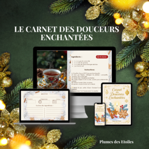 🧑‍🍳 Découvre le Carnet des Douceurs Enchantées : 10 recettes hivernales féeriques, fiches vierges, affirmations et pages gourmandes pour créer ton grimoire culinaire. 🧑‍🍳